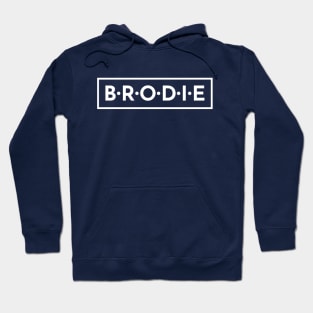 B•R•O•D•I•E Hoodie